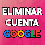 Quitar cuenta de Google 2025