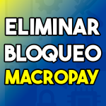 Eliminar bloqueo macropay