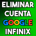 Quitar cuenta google Infinix 2025